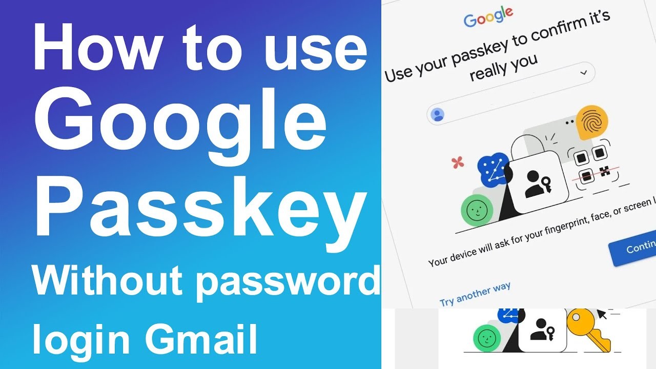 How to Use Google Passkey in Gmail ?